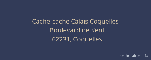 Cache-cache Calais Coquelles