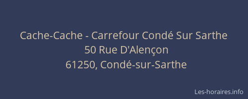 Cache-Cache - Carrefour Condé Sur Sarthe