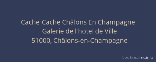 Cache-Cache Châlons En Champagne