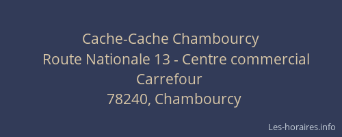 Cache-Cache Chambourcy