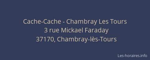 Cache-Cache - Chambray Les Tours
