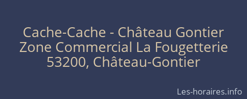 Cache-Cache - Château Gontier