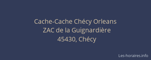 Cache-Cache Ch&eacute;cy Orleans