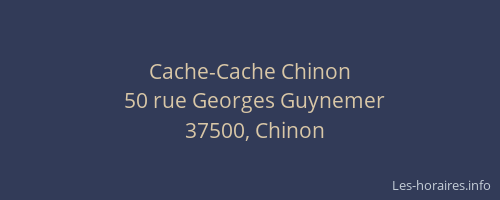 Cache-Cache Chinon