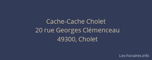 Cache-Cache Cholet