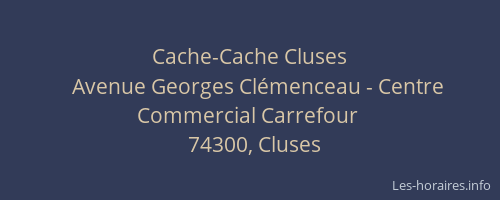 Cache-Cache Cluses