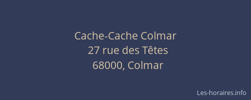 Cache-Cache Colmar