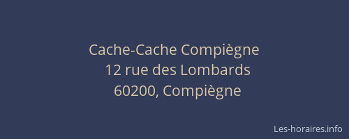 Cache-Cache Compiègne