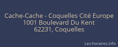 Cache-Cache - Coquelles Cité Europe