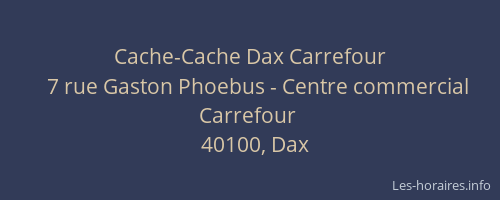 Cache-Cache Dax Carrefour