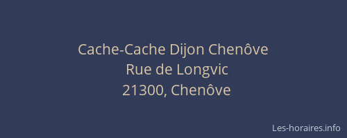 Cache-Cache Dijon Chen&ocirc;ve
