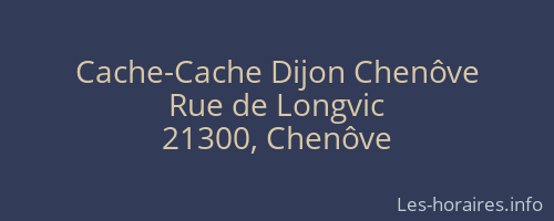Cache-Cache Dijon Chenôve