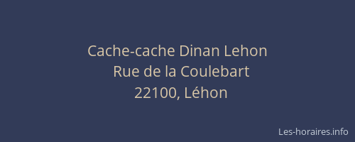 Cache-cache Dinan Lehon