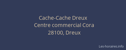 Cache-Cache Dreux