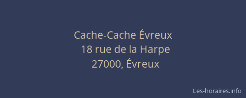 Cache-Cache Évreux