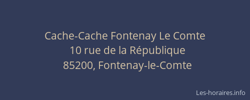Cache-Cache Fontenay Le Comte