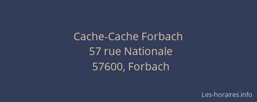 Cache-Cache Forbach