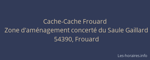 Cache-Cache Frouard
