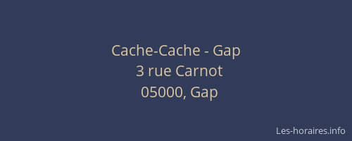 Cache-Cache - Gap