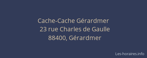 Cache-Cache G&eacute;rardmer