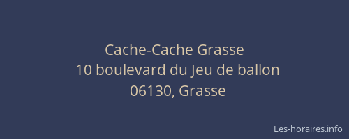 Cache-Cache Grasse