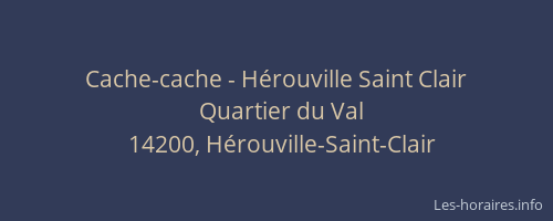 Cache-cache - Hérouville Saint Clair
