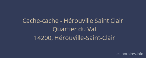 Cache-cache - H&eacute;rouville Saint Clair