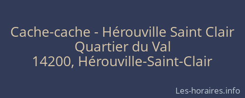 Cache-cache - Hérouville Saint Clair