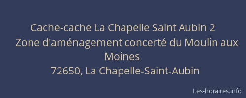 Cache-cache La Chapelle Saint Aubin 2
