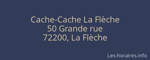 Cache-Cache La Flèche