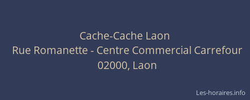 Cache-Cache Laon