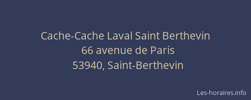 Cache-Cache Laval Saint Berthevin