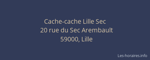 Cache-cache Lille Sec
