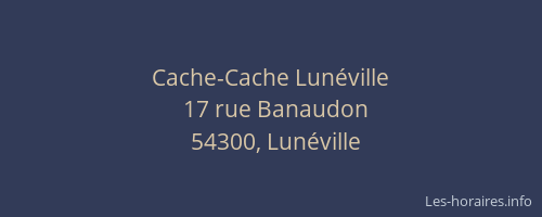 Cache-Cache Lunéville