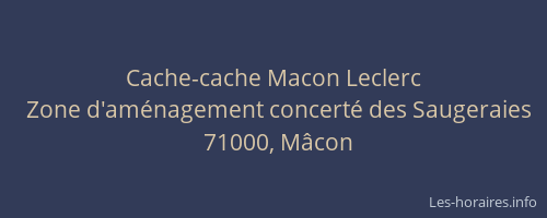 Cache-cache Macon Leclerc