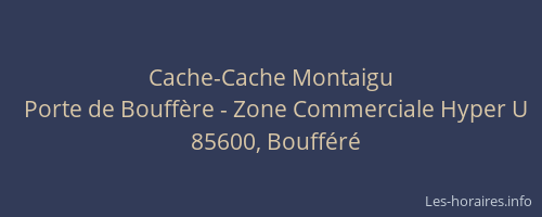 Cache-Cache Montaigu