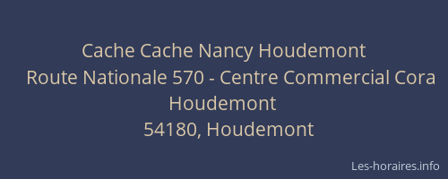 Cache Cache Nancy Houdemont