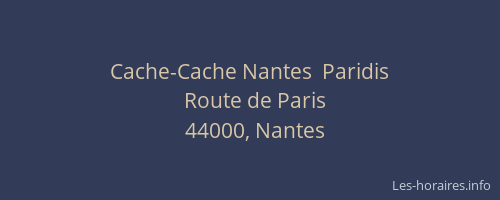 Cache-Cache Nantes  Paridis