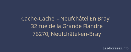 Cache-Cache  - Neufchâtel En Bray