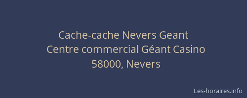 Cache-cache Nevers Geant