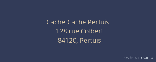 Cache-Cache Pertuis