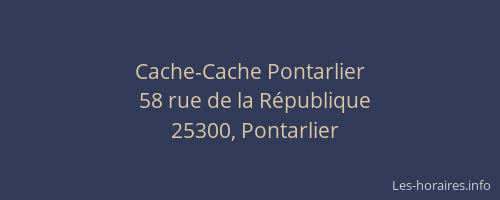 Cache-Cache Pontarlier