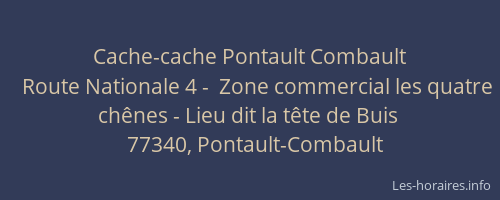 Cache-cache Pontault Combault