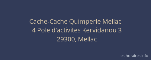 Cache-Cache Quimperle Mellac