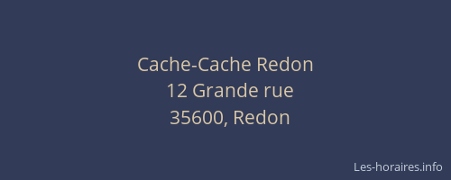 Cache-Cache Redon