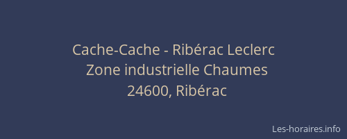 Cache-Cache - Ribérac Leclerc