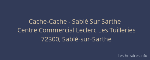 Cache-Cache - Sabl&eacute; Sur Sarthe