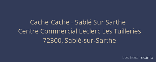 Cache-Cache - Sablé Sur Sarthe