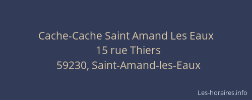 Cache-Cache Saint Amand Les Eaux
