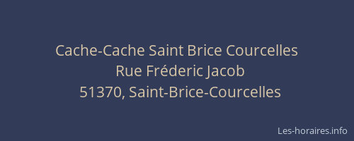 Cache-Cache Saint Brice Courcelles